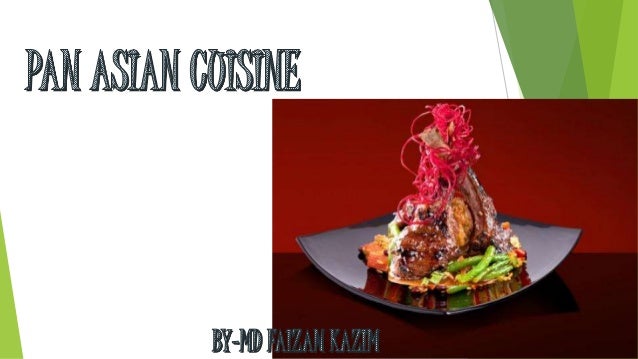 pan asian cuisine definition Teen likes cum in her mouth
